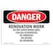 Signmission OSHA Sign, 7" Height, 10" Width, Renovation Work Do Not Enter Work Area, Landscape, DS-D-L-1747 OS-DS-D-710-L-1747 - alternate 1